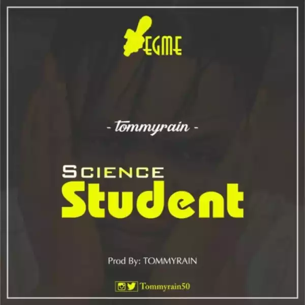 Tommyrain - Science Student (Remix) Ft. Olamide